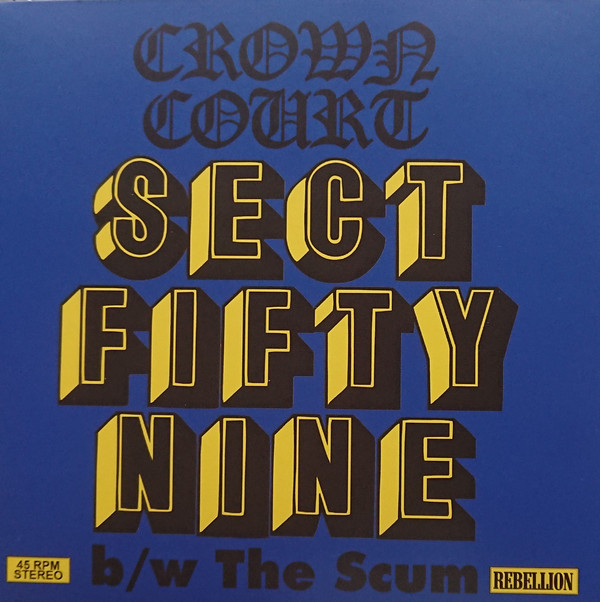 Crown Court - Sect Fifty Nine b/w the Scum 7" (Yellow)